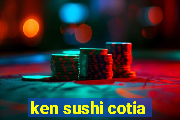 ken sushi cotia